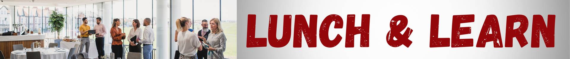 Lunch & Learn Banner